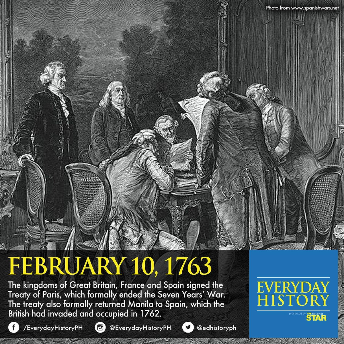 #February10 | On this day in 1763, the kingdoms of Great Britain, France and Spain signed the Treaty of Paris, which formally ended the Seven Years’ War. The treaty also formally returned Manila to Spain, which the British had invaded and occupied in 1762.