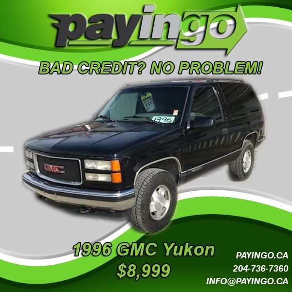 Payingo1's tweet image. 1996 Gmc Yukon Visit our website: buff.ly/2Tpv5ND        tel: 204-736-7360 #financing #vehiclecredit #autocredit #Payingo #CarDealership #WinnipegCarDealership #UsedCar #PreOwnedCars #VehiclesforSale #CarsForSale #vehiclefinancing #burnkildmanitoba #badcredit