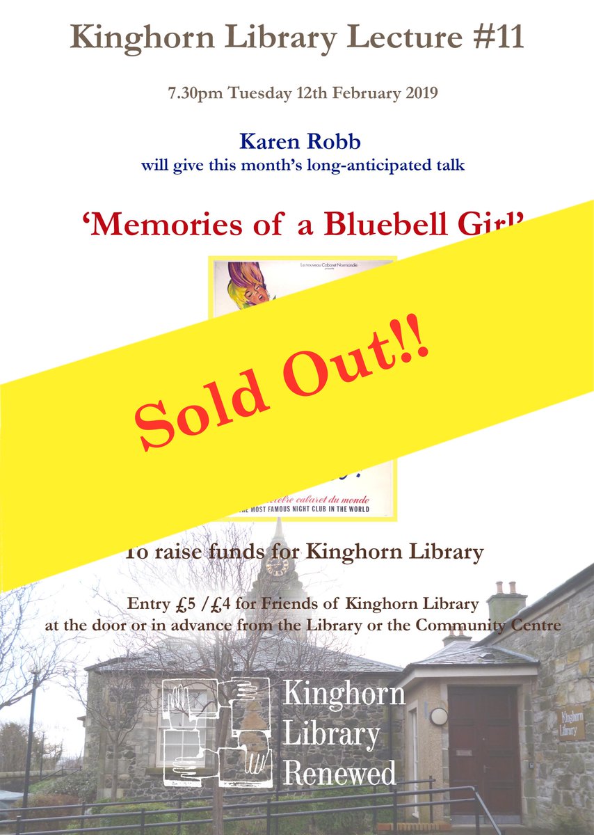 KinghornCommLib's tweet image. Good and bad news from Library Lectures HQ - good for the library; bad if you hoped for a ticket! #librarylectures #communitylibrary #soldout #bluebellgirls