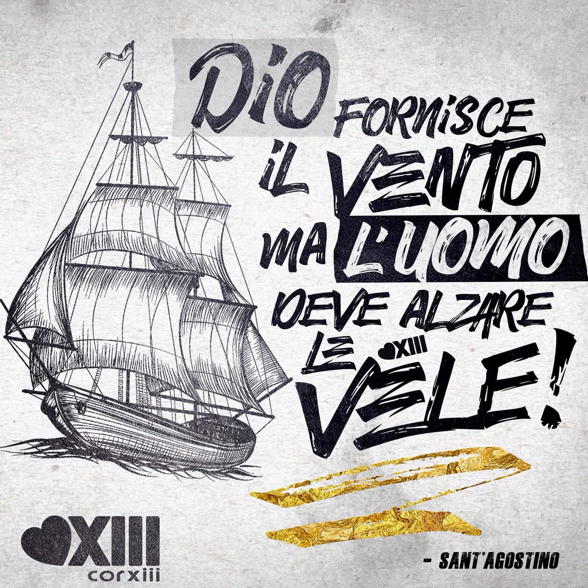 Corxiii_org's tweet photo. "Dio fornisce il vento, ma l'uomo deve alzare le vele!"
- Sant' Agostino

Dio ti chiama per nome, ti invita a lasciare i tuoi comfort e a spiegare le vele. Sei fatto per la grandezza! 🔝💪⚡

#viverenonvivacchiare #prendiillargo #corxiii https://t.co/UBzVFpHK4w