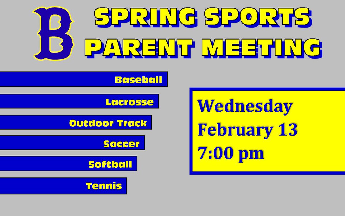 Spring Sports Parent Meeting
Wednesday Night at BHS!