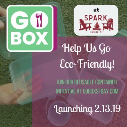 SFEnvironment's tweet image. Our friends at @GoBoxSF are launching at @SPARKsocialSF next week! Join us at the launch party Feb. 13 and skip single-use &amp;amp; opt for a reusable GO Box instead. #RefuseReuse