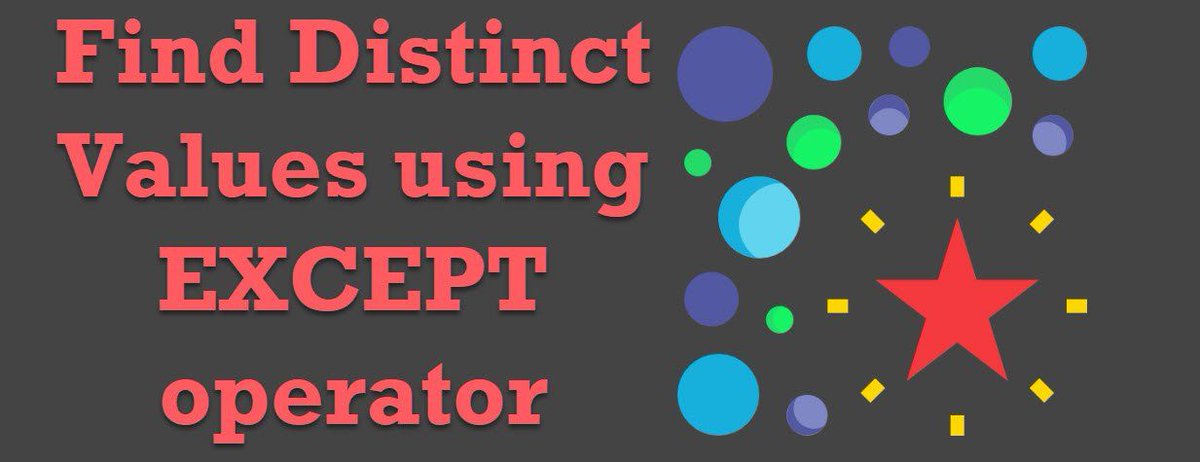 pinaldave's tweet image. Find Distinct Result Sets Using EXCEPT Operator   buff.ly/2CySaIe