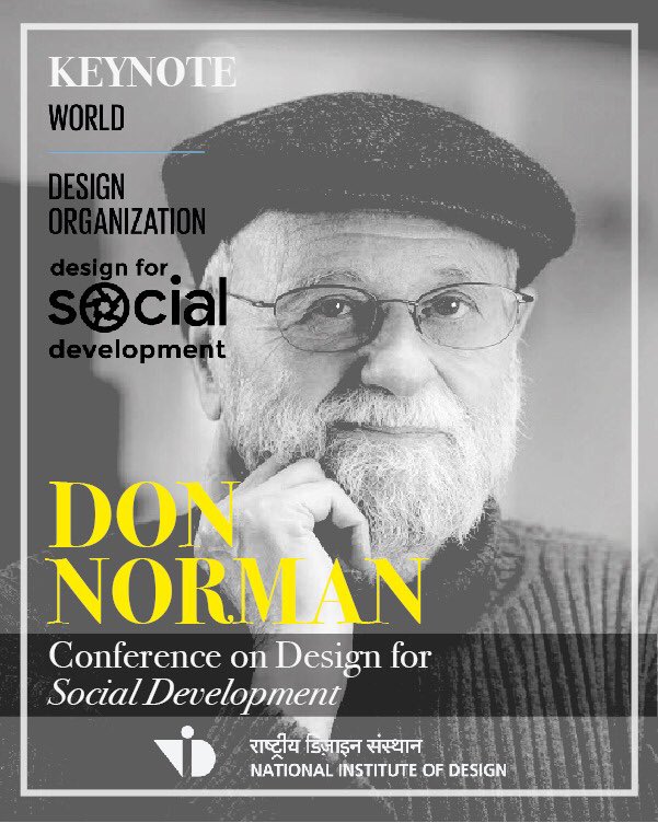 #DonNorman, the author of ‘Design of Everyday Things’ and ‘Emotional Design’, would be speaking at the Design for Social Development conference on 14th February, 2019 at National Institute of Design, Gandhinagar.
#niddsd #DonNormanatNID #NIDGN @DesignLabUCSD @jnd1er