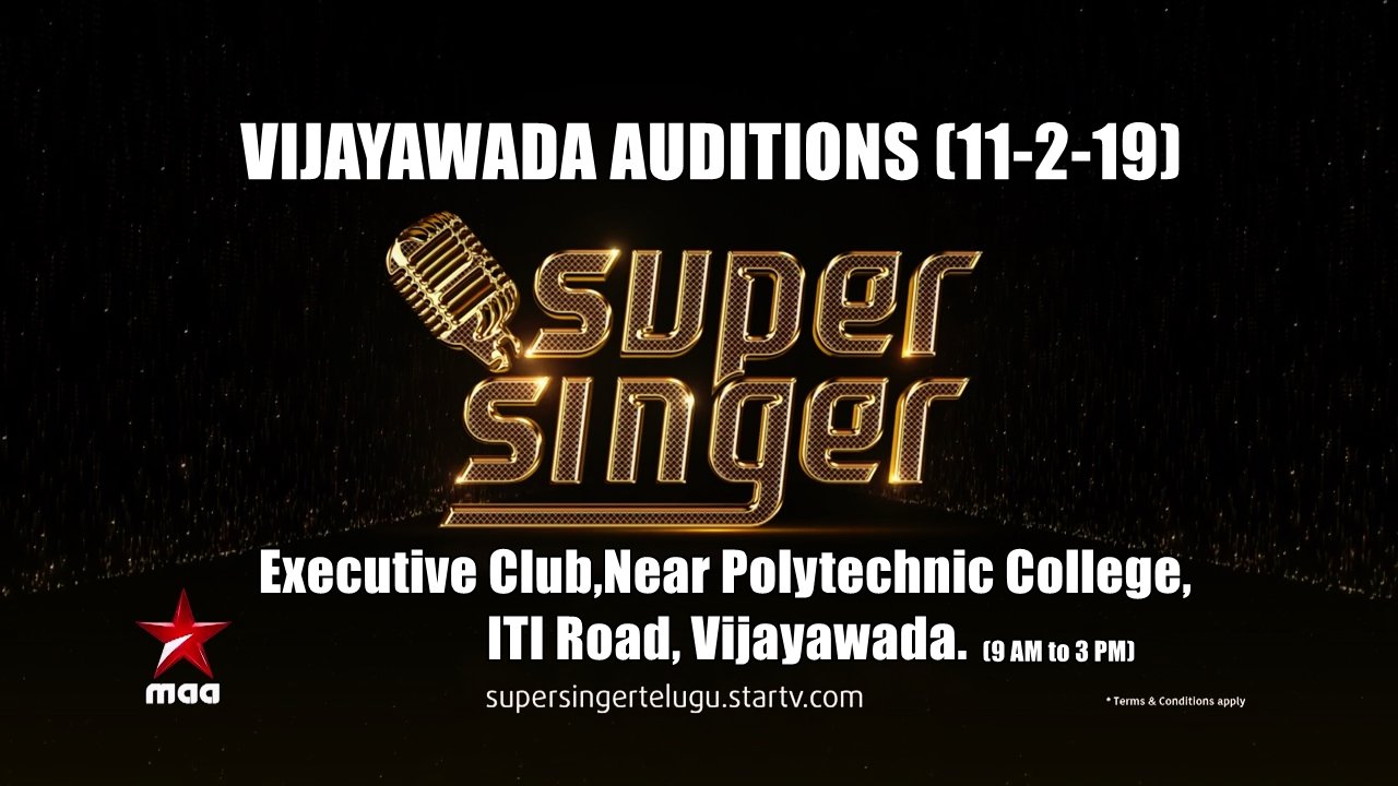 Starmaa Hello Vijayawada Starmaasupersinger Auditions Coming Near You If You Are 30 And Feel Like A Perfect Fit Here Is Your Destination To Show Your Singing Talent Address Executive Starmaa Hello Vijayawada Starmaasupersinger Auditions Coming Near You If You Are 30 And Feel Like A Perfect Fit Here Is Your Destination To Show Your Singing Talent Address Executive