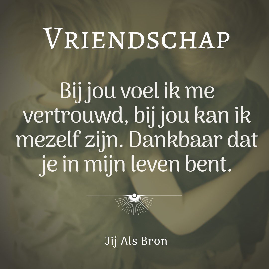 Vriendschap: Bij jou voel ik me vertrouwd, bij jou kan ik mezelf zijn.  Dankbaar dat je in mijn leven bent. #vriendschap #liefde #vertrouwd #quote # leven #wijs #dankbaar #waardevol #jezelfzijn, image size:1080x1080