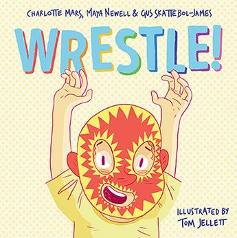 Get ready for #SydneyMardiGras with the launch of #Wrestle! Join the team behind @gaybybaby to celebrate this wonderful new picturebook, and enjoy a reading from @mrbenjaminlaw - Feb 22 @BRTDbookshop bit.ly/2VLivu1