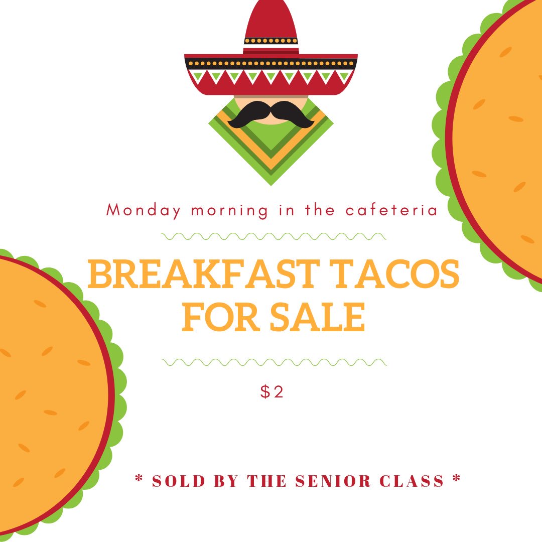 PasadenaHigh19's tweet photo. ATTENTION: ALL PHS STUDENTS are welcomed to buy breakfast tacos tomorrow morning in the cafeteria for only $2!! 🌮🌯 https://t.co/ReVxyqafGB