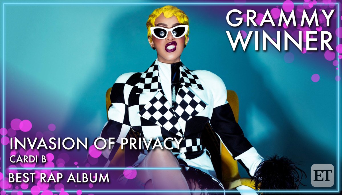 Entertainment Tonight Twitterren Best Rap Album Goes To Cardi B For Invasion Of Privacy Grammys