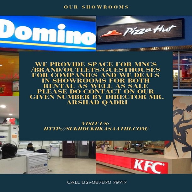 We provide space for #showroom / #brand/ #outlets/ #guesthouses/ #mnc for companies and we deals in showrooms for both rental as well as sale 
Contact Us:-087870 79717
Visit Us:-sukhdukhkasaathi.com
