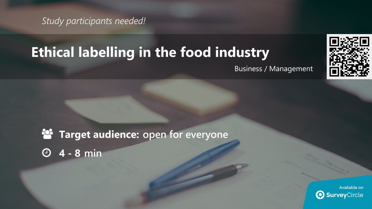 SurveyCircle's tweet image. Participants needed for top-ranked study on SurveyCircle:

&quot;Ethical labelling in the food industry&quot; surveycircle.com/surveys/#3cdcc… via SurveyCircle 

#EthicalConsumption #Trust #PurchaseBehavior #Ethical #EthicalLabelling #Label #Survey