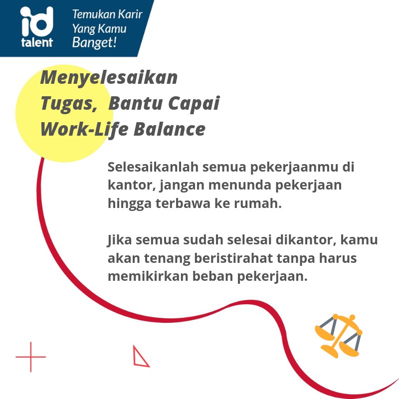 Jangan menunda pekerjaan demi tercapainya work-life balance
----------
#talent #talentindonesia 
#worklifebalance #career
#work #life #balance #karir