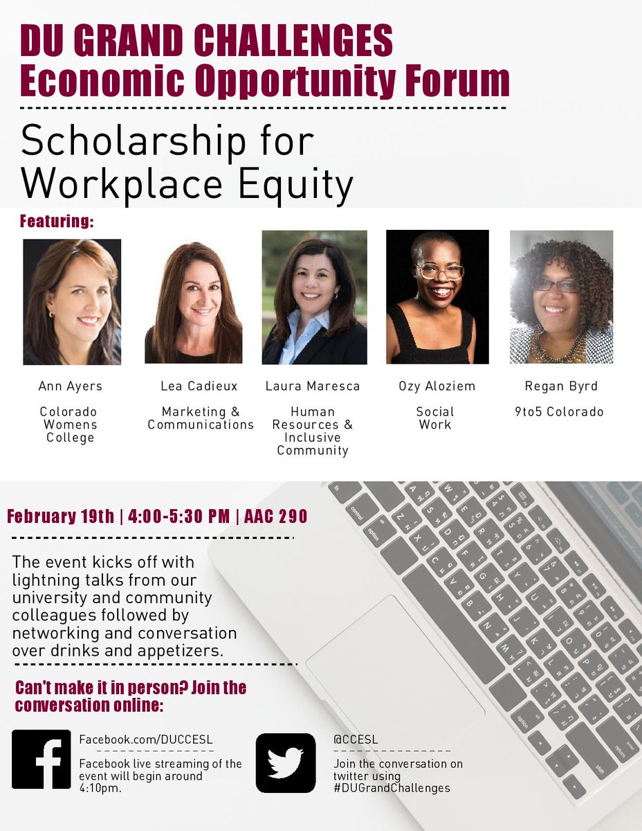 Don't miss out on #DUGrandChallenges Forum on workplace equity next Tuesday from 4-5:30 in <a href="/DUCommons/">DU Academic Commons</a>.
Students, staff, faculty and community members are invited to come enjoy learning, networking, food and drinks! <a href="/UofDenver/">University of Denver</a> @DUWomensCollege <a href="/GSSWDenver/">GSSW U of Denver</a> <a href="/9to5Colorado/">9to5 Colorado</a>