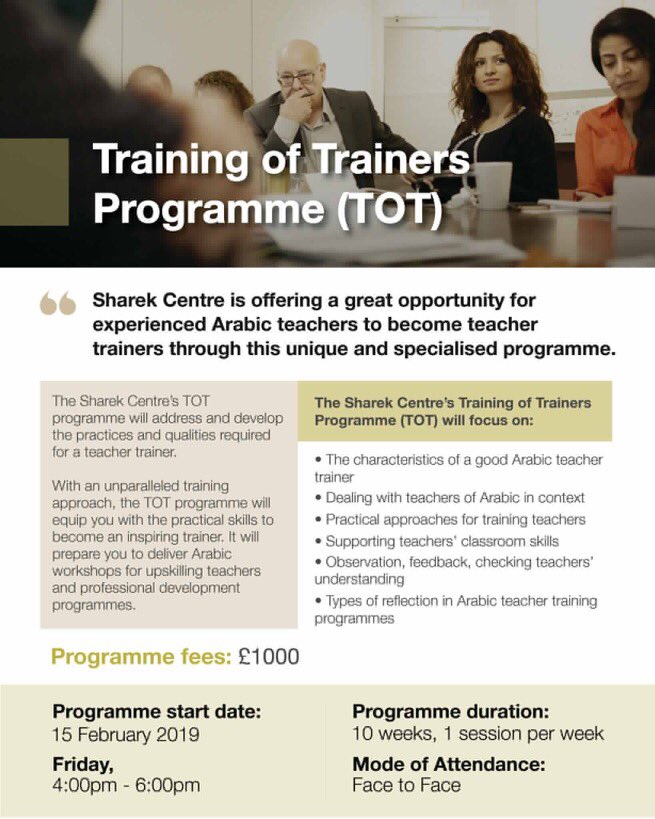 Sharek_Centre's tweet photo. Join Sharek Centre’s Training of Trainers Programme (TOT) and benefit from this excellent opportunity for experienced Arabic teachers to become teacher trainers through this unique and specialised programme. 
For more info contact us at:
info@sharekcentre.com
T: +442070480481 https://t.co/cDSSMt9xul