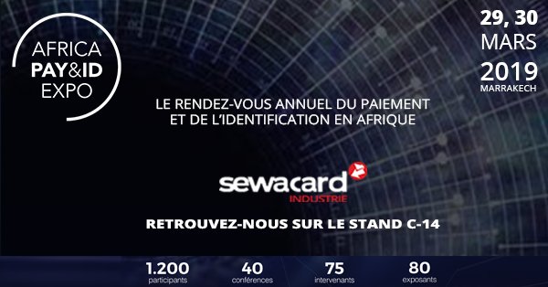 sewacard's tweet photo. Rendez-vous pris à #AfricaPay&amp;IdExpo 2019 pour présenter nos produits et solutions qui facilitent la dimension sociale et financière des populations Africaines. "Electronic banking at the heart of financial inclusion"    #financialInclusion #cashlessafrica  #AfricaFintech https://t.co/zJ767vEbAD