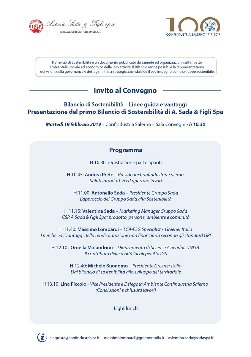 Convegno “Bilancio di #Sostenibilità – Linee guida e vantaggi” martedì 19 febbraio ore 10.30 Presentazione del primo #BilanciodiSostenibilità dell’azienda A.Sada&Figli Spa. Info e pre-adesioni: Angelica Agresta a.agresta@confindustria.sa.it 089200814