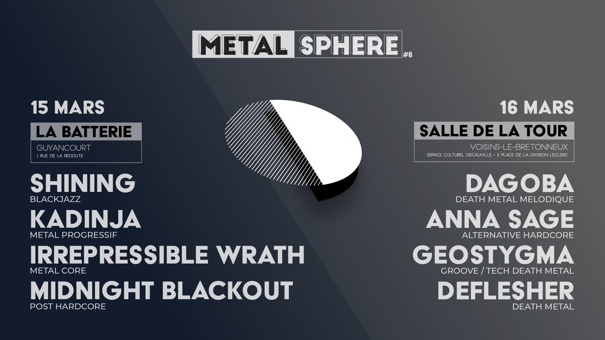 #METALSPHERE 15 &amp; 16 mars avec <a href="/DAGOBA1/">DAGOBA OFFICIAL</a> / #Shiningnorway / <a href="/kadinja/">KADINJA</a> Anna Sage / Irrespressible Wrath / <a href="/12amblackout/">Midnight Blackout</a> / #Geostygma / #Deflesher à <a href="/labatterie78/">La Batterie - Pôle Musiques de Guyancourt</a> et à la Salle de la Tour ! Billeterie : bit.ly/2DvHp8C