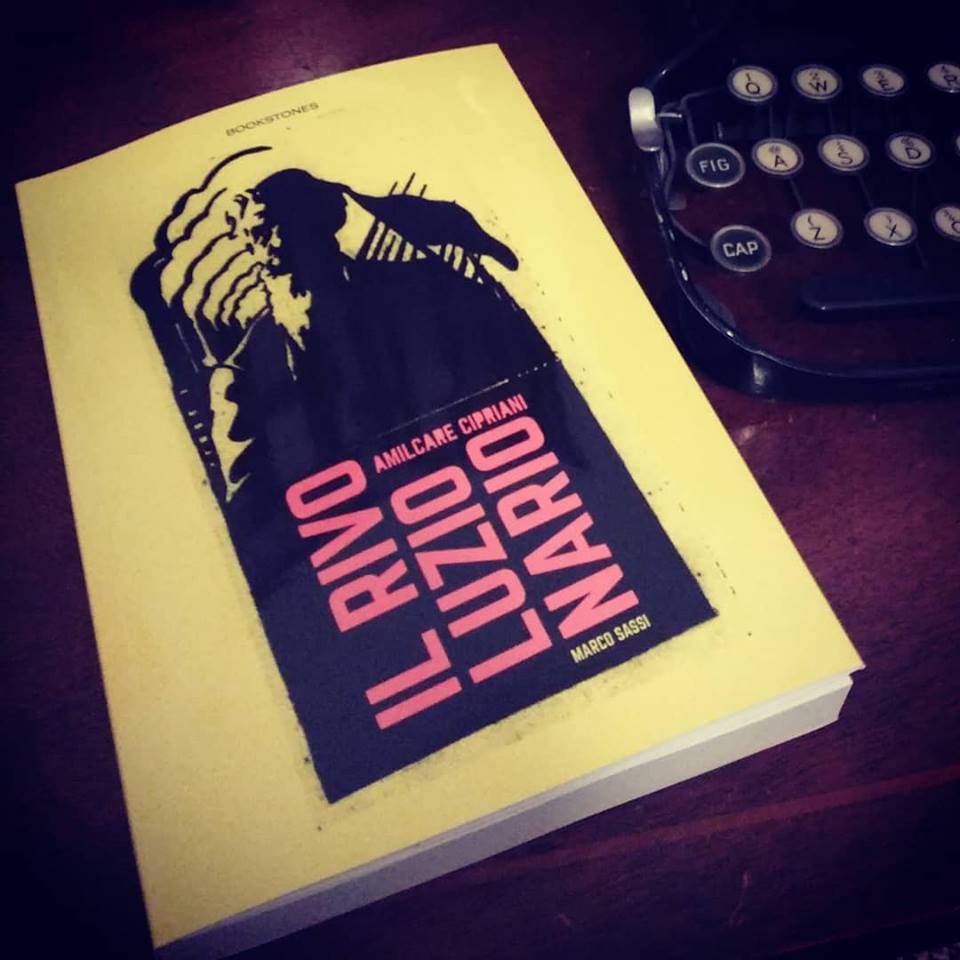 Marco Sassi, Amilcare Cipriani il rivoluzionario, 324 pagine da oggi in libreria. 
Se il libraio non lo ha? Faglielo richiedere al distributore!
tinyurl.com/y5jfpqy6
#libri #books  #leggere #book #libro #libridaleggere #frasibelle #frasitumblr #lettura #booklover