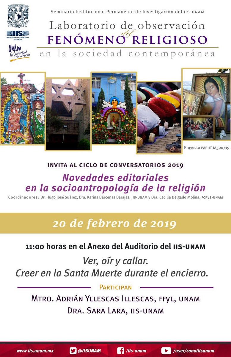 LOFRSC_IISUNAM's tweet photo. Arrancamos nuestro Ciclo de Conversatorios #LOFRSC2019 #NovedadesEditoriales en Socioantropología de la #Religión con el libro “Ver, oír, callar. Creer en la #SantaMuerte durante el encierro”. ¡Les esperamos el miércoles 20 de febrero! https://t.co/KdNxhQt4BL