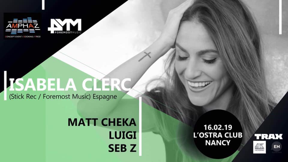 ⚠️16-02-19 ▪️FOREMOST MUSIC  &amp; AMPHAZ @AmphazOfficiel present ISABELA CLERC <a href="/isabelaclerc/">isabela clerc</a> [Stick records_Espagne] #techno #house #ostraclub #amphaz #foremost #funktionone #underground #luigi #sebz #mattcheka #technoclub #technoparty #nancyville #djs #stickrecords