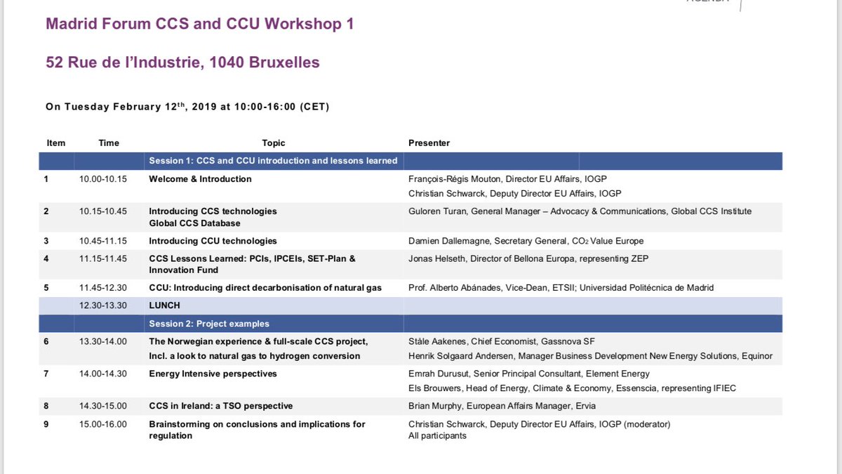The first of two #MadridForum workshops on regulatory incentives for #CCS and #CCU, coordinated by ⁦⁦@IOGP_EU⁩, takes place tomorrow, with a wide-ranging agenda. 

Our final report will contribute towards the Gas Package  2020, and aims to identify barriers to CCUS in EU