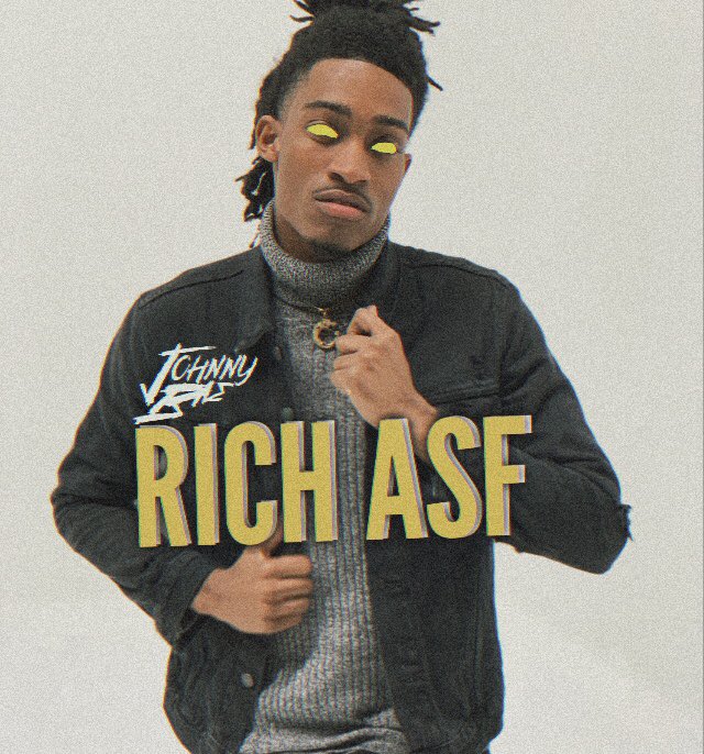 JohNNy_Elamin's tweet photo. Rich asf Drops Tomorrow 🗣 ON EVERY PLATFORM ‼️ SPREAD DA WORD https://t.co/sg5yHoth9K
