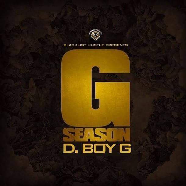 #Gseason by #DBoyG available on all #major #platforms #blacklisthustle #hustleflawless