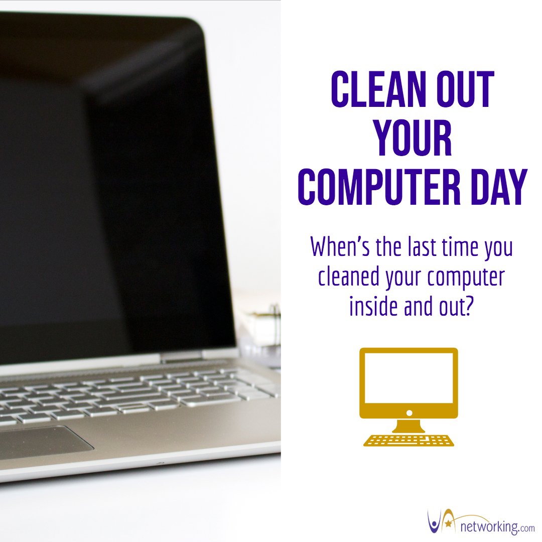 vanetworking's tweet image. Happy #CleanOutYourComputerDay!  
When’s the last time you cleaned your computer inside and out?