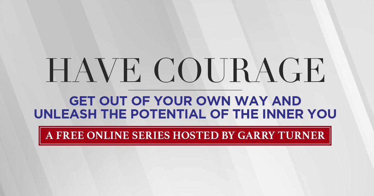 Are you ready to get out of your own way? #HaveCourage and #unleashthepotential of the #inneryou. Sign up for this #FREE #onlineevent! buff.ly/2WqnoJu #havecourage #nofear #purpose