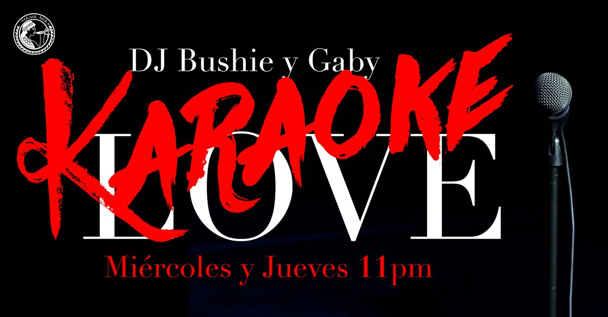 MamaMiaSMA's tweet photo. Disfruta del día de San Valentín declarando tu amor en una canción KARAOKE Mama Mia: Todos los miércoles y Jueves a partir de las 11 pm. con Gaby y Dj Bushie https://t.co/1jOufz89dr