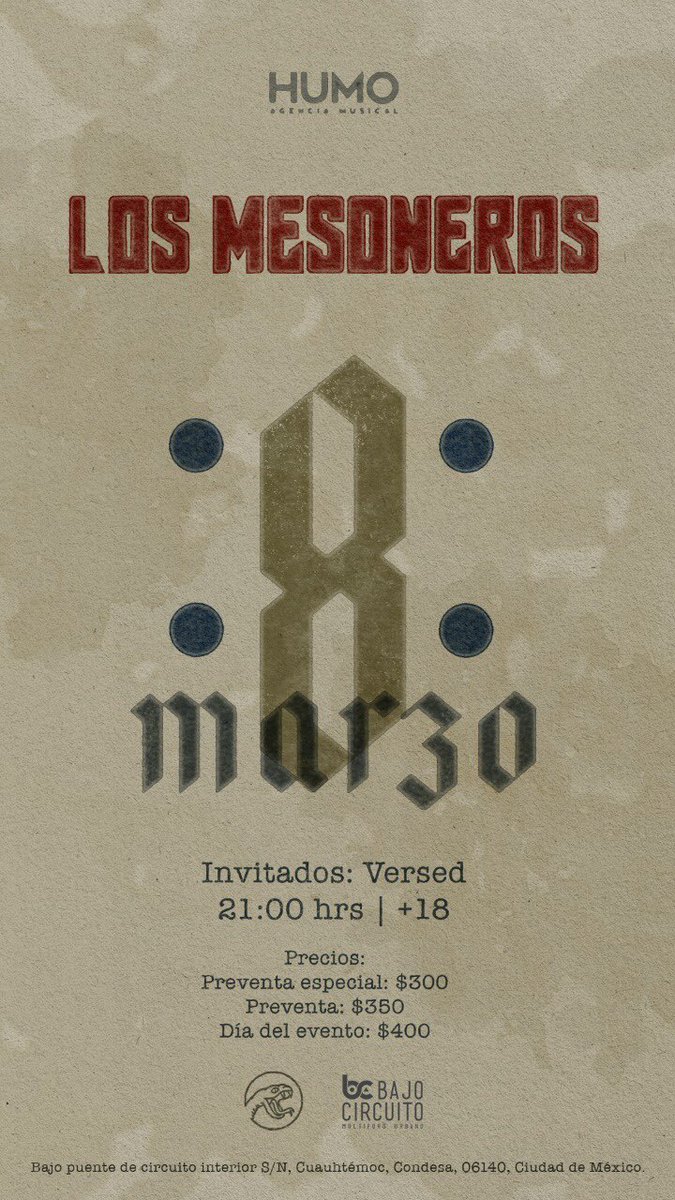 LOSMESONEROS's tweet photo. 🔥Nos vemos este 8 de marzo en Ciudad de México🔥 
Boletos ya disponibles en https://t.co/PJrSmhexUe
-
Foro: @BajoCircuito 
Invitados: @somosVersed -
¡Aprovechen el precio de preventa y compren sus boletos ya! https://t.co/xojbNTrZ2m