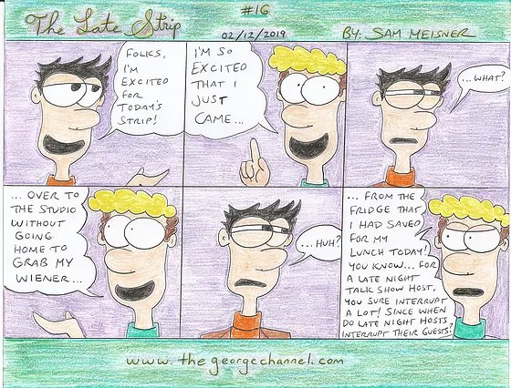 _georgechannel_'s tweet photo. And now.....here is today's comic! The Late Strip #16! #thegeorgechannel #thelatestrip #latenight #comicstrip #art https://t.co/2nEsRpe384