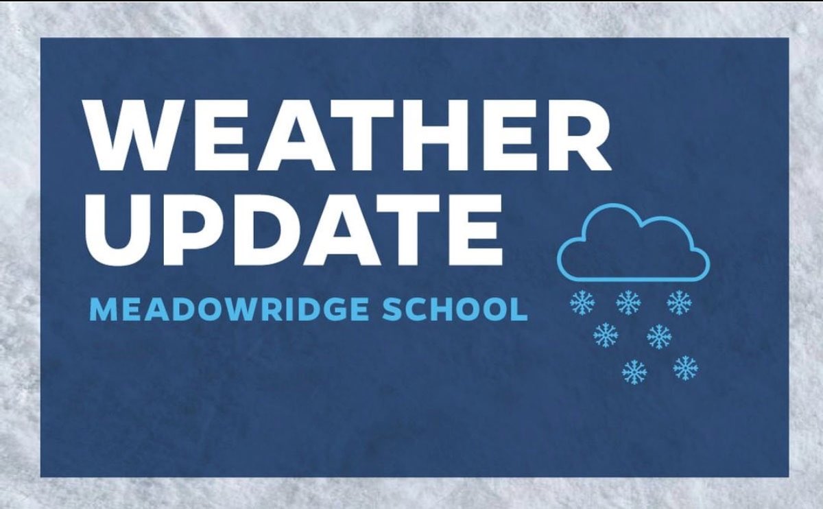 Meadowridge School will be closed on Tuesday, February 12 due to the continuing snow and reports for more overnight. Please visit the website for updates.
