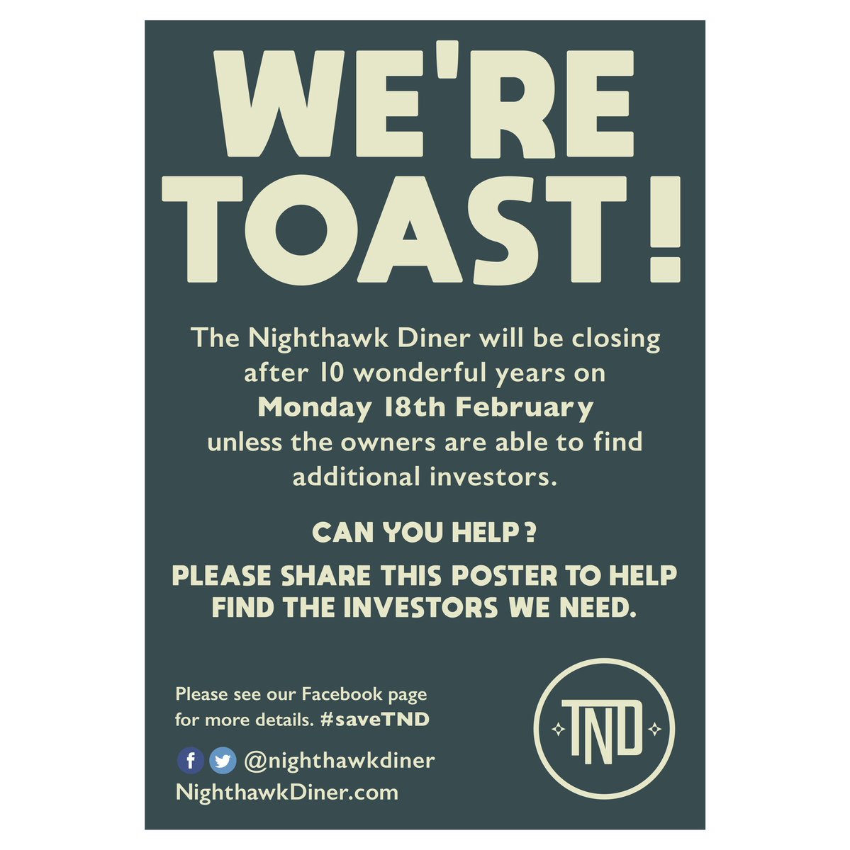Our beloved diner is clinging to life. If we are unable to find new investors by the end of this week we will be closing on Monday 18th February. 

If you are interested in joining as an owner, please make contact ASAP.

Please share this post and #saveTND