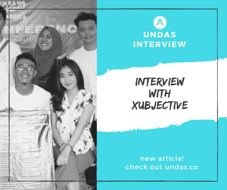 Interview with Xubjective undas.co/2019/02/interv…