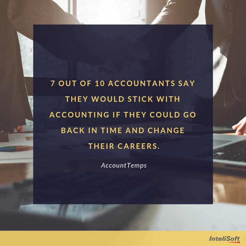 IntelisoftCY's tweet photo. Did you know?

7 out of 10 accountants say they would stick with accounting if they could go back in time and change their careers. #accounting #software #finance #fact https://t.co/jfWjEpTBIv