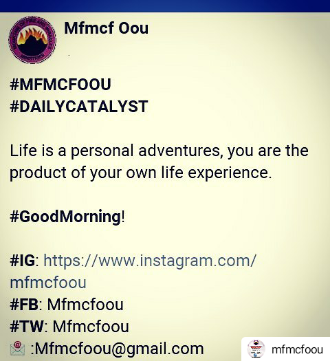 mfmcfoou's tweet photo. #MFMCFOOU
#DAILYCATALYST
Life is a personal adventures, you are the product of your own life experience.
#GoodMorning!
#IG: https://t.co/AFfZyJTrNC
#FB: Mfmcfoou
#TW: Mfmcfoou
π§ :Mfmcfoou@gmail.com https://t.co/Y07I7n4NnD