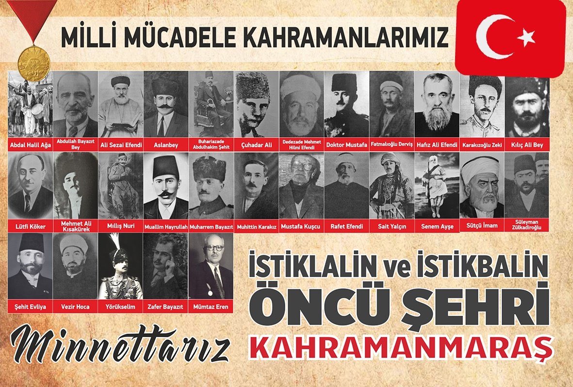 İstiklal ve İstikbalin Öncü Şehri KAHRAMANMARAŞ 
#HerFerdiKAHRAMANMARAS