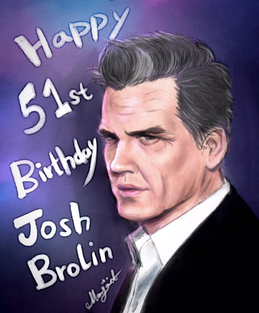 Happy 51st birthday, Josh Brolin!!!   