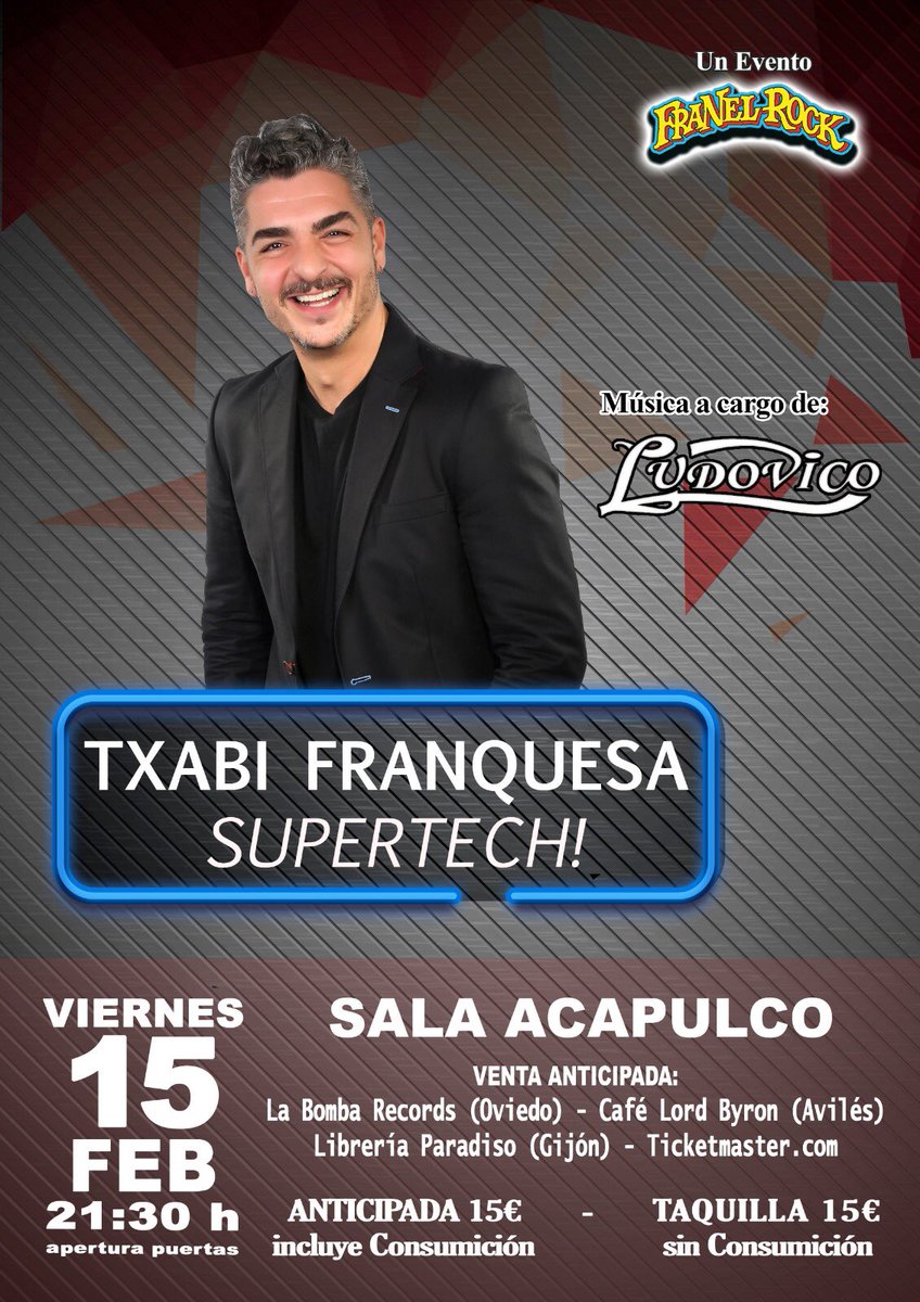 FranelrockProd's tweet photo. El viernes estará @TxabiFranquesa en @AcapulcoGijon . ¿Tienes ya tu entrada? Consíguela en los puntos habituales!
#humor #monologo #humorymusica @CafeLordByron @Ticketmaster https://t.co/cXtyIfdfVP