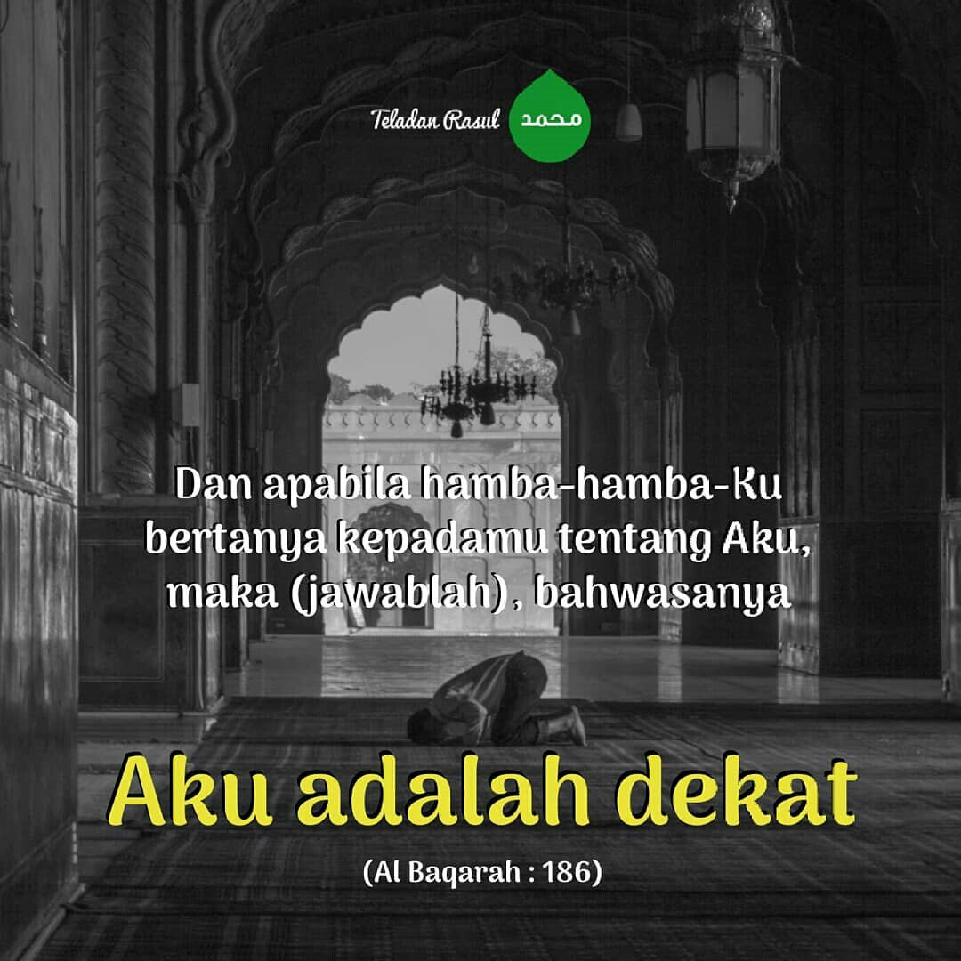 TeladanRasul's tweet photo. Allah itu dekat . . #TeladanRasul https://t.co/hLoiWiCdTY