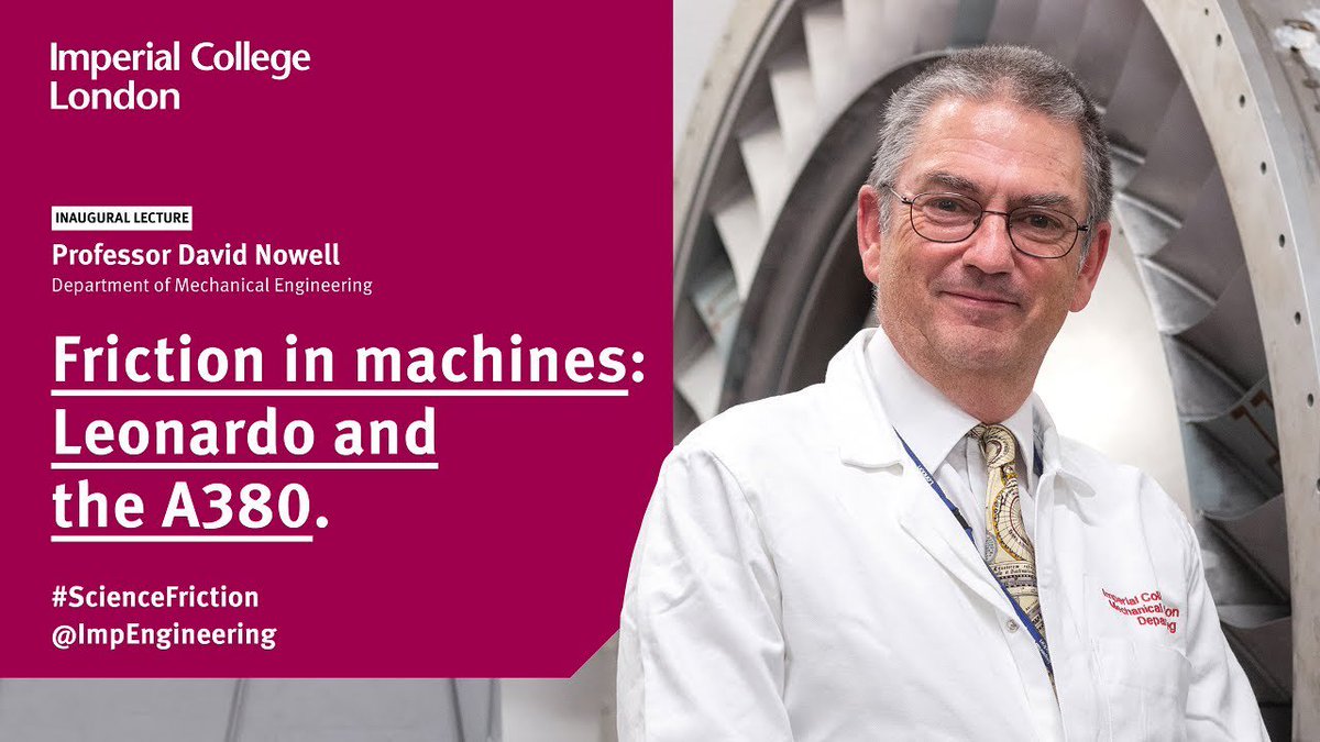 ImperialMechEng's tweet photo. "Friction in machines: Leonardo and the A380"- Inaugural lecture with Prof David Nowell, tomorrow: https://t.co/KNxH6Laj38 https://t.co/mt3cGRXejb