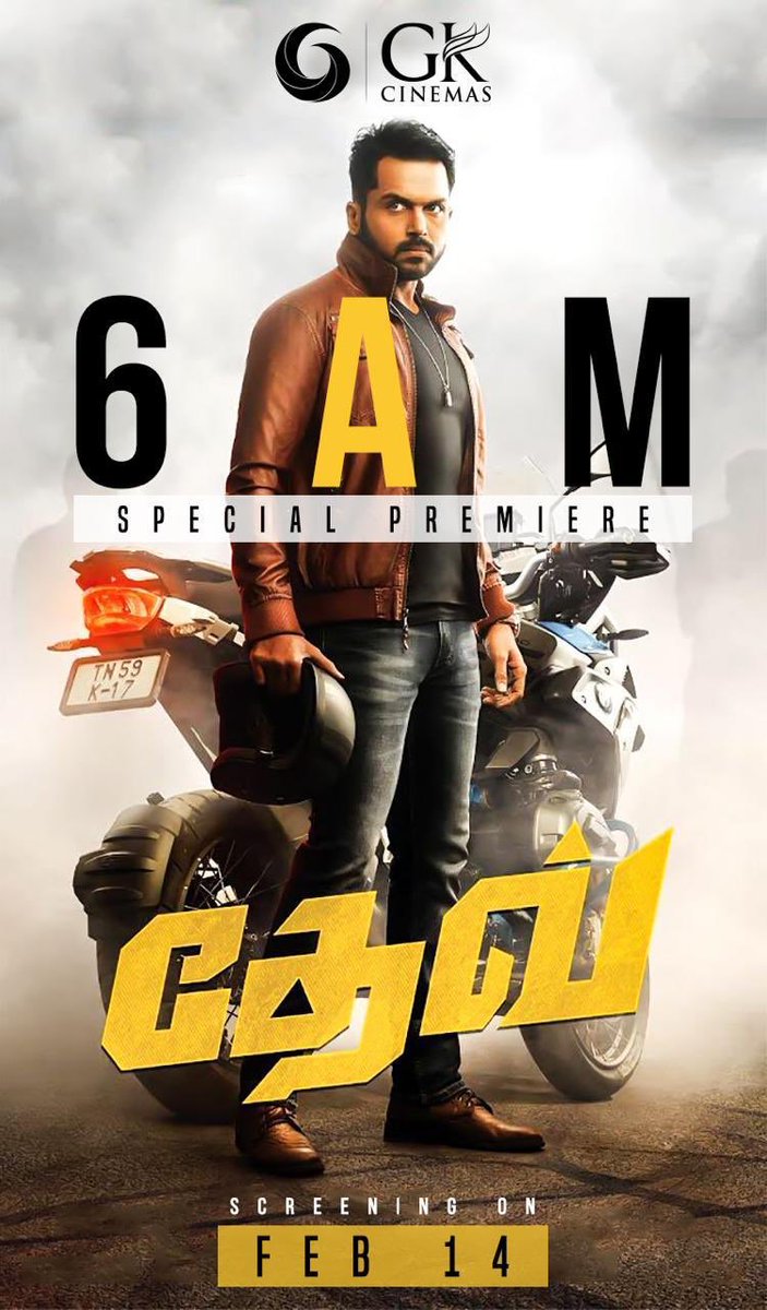 Mediakarann's tweet image. Catch #DEV movie SPECIAL PREMIERE in @GKcinemas on February 14th @ 6am 😎👍

GET READY FOR THE Adventure RIDE 

@Karthi_Offl @Rakulpreet @RajathDir @lakku76 @PrincePictures_ @Jharrisjayaraj 

#DevFromFeb14 #DevReservationInFullSwing 

Only 2 days to go