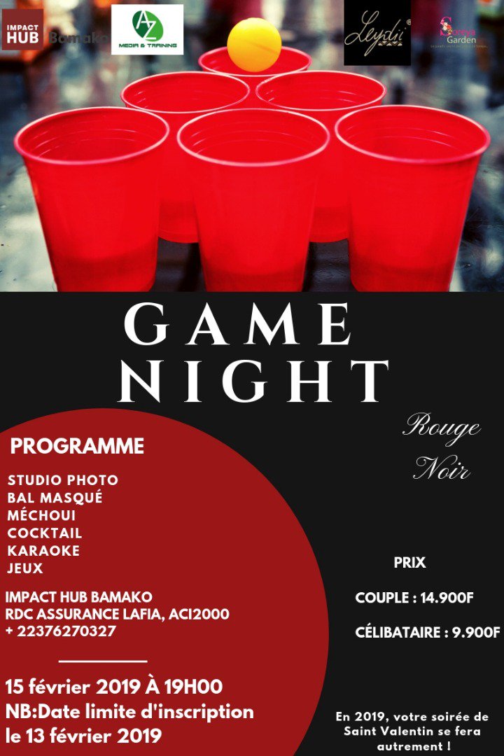 ImpactHubBKO's tweet photo. Les tickets sont disponibles!!!
Reservez votre place maintenant... Elles sont limitées.
Infoline: +223 76270327
You do not want to miss this!
#GameNight #LeydiByRachiThiam #SoreyaGarden #ImpactHubBamako #AZMEDIA #SaintValentin #SortirABamako #Fun #LoveIsInTheAir https://t.co/SxalS3bHtt
