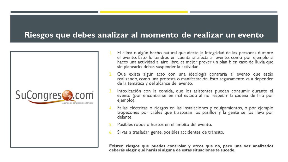 Recuerda analizar estos posibles riesgos antes de un evento.. #sucongreso