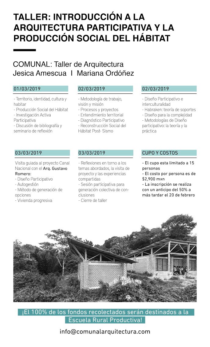 Taller de Introducción a la Arquitectura Participativa y la Producción Social del Hábitat en la Ciudad de México ¡todos los fondos serán donados a la Escuela Rural Productiva!