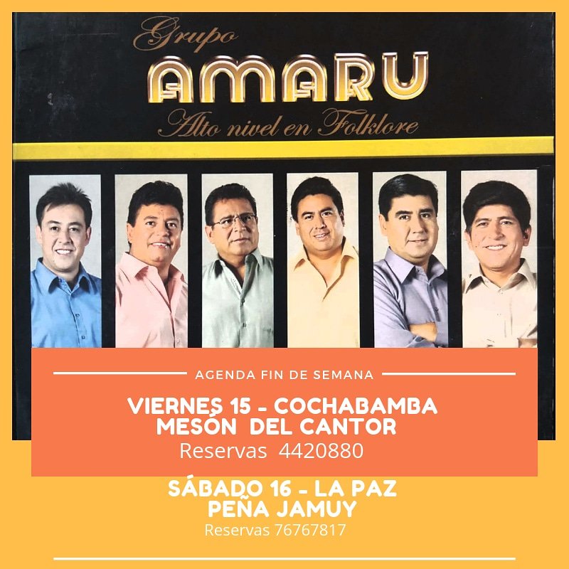 Amarubolivia's tweet photo. Los invitamosna acompañarnos este fin de semana em nuestras presentaciones:

Viernes 15
Cochabamba-El Mesón del Cantor 20:30 horas.

Sábado 16
La Paz - Peña Jamuy 21:00 horas. https://t.co/Jhrnvb1EQW