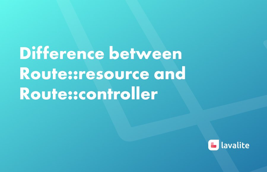 lavalitecms's tweet image. Difference between Route::resource and Route::controller
lavalite.org/blog/differenc…