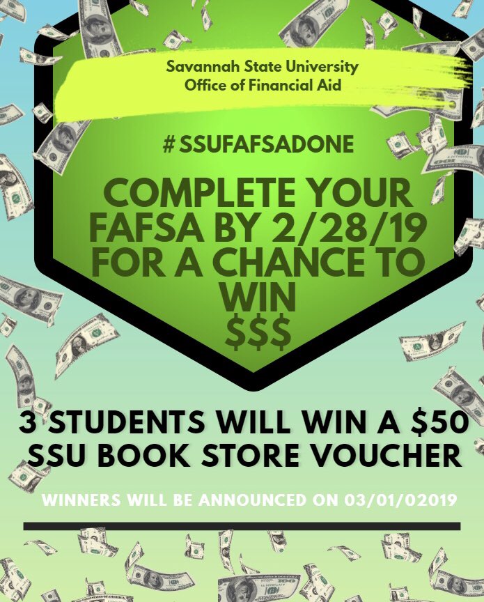 SSU_FinAid's tweet photo. 🗣 #SSU want to win some money? Complete your FAFSA by 2/28/19 for a chance to win a $50 Book Store voucher! Winners will be announced on 3/1/2018! 🗣FREE MONEY!!! #Retweet https://t.co/bO4dJa8kY6