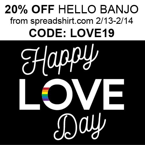hello banjo (@banjohello) on Twitter photo Happy Valentineās Day from Hello Banjo! Get 20% Off all items through <a href="/spreadshirt/">Spreadshirt Global</a> on 2/13 and 2/14 using CODE: LOVE19
Link in profile. XOXO BE EMPOWERED. BE FIERCE. BE FUNNY!!!
#love #holidaysale #teeshirt #tshirt #hellobanjo #gifts #pride #spreadshirt Happy Valentineās Day from Hello Banjo! Get 20% Off all items through <a href="/spreadshirt/">Spreadshirt Global</a> on 2/13 and 2/14 using CODE: LOVE19
Link in profile. XOXO BE EMPOWERED. BE FIERCE. BE FUNNY!!!
#love #holidaysale #teeshirt #tshirt #hellobanjo #gifts #pride #spreadshirt